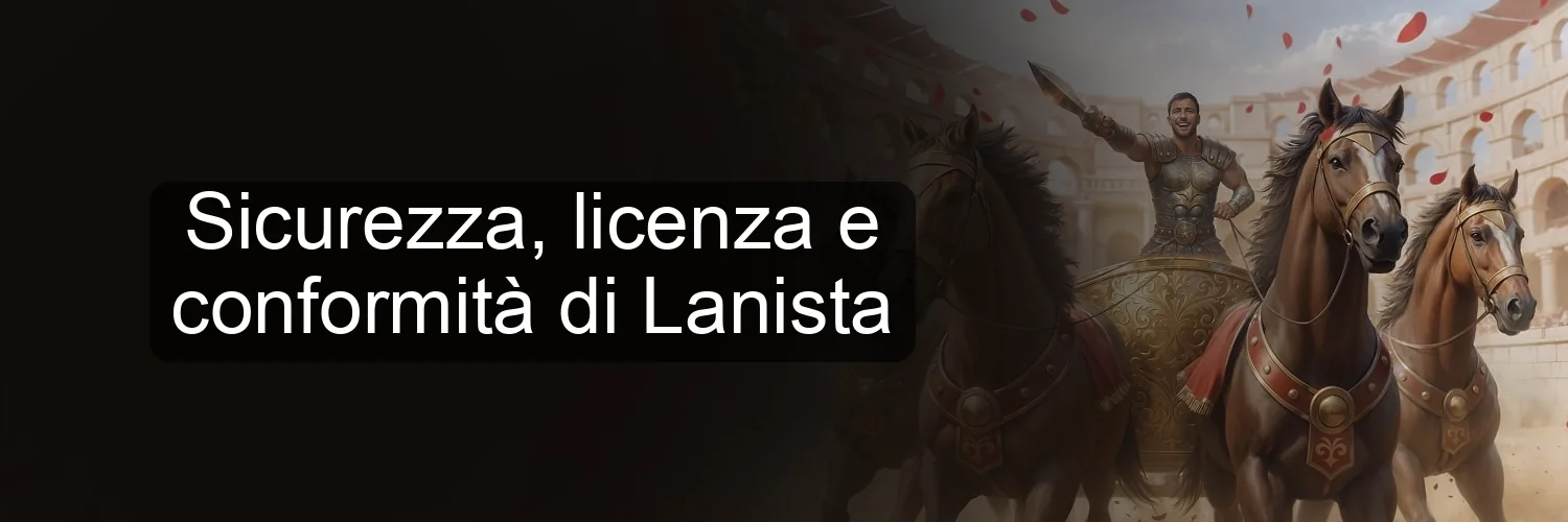 Sicurezza, licenza e conformità di Lanista